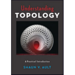 Understanding Topology: A Practical Introduction