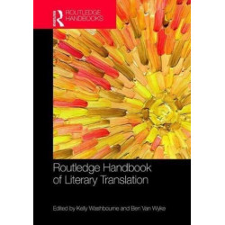 The Routledge Handbook of Literary Translation