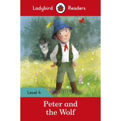 Ladybird Readers Level 4 - Peter and the Wolf (ELT Graded Reader)