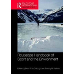 Routledge Handbook of Sport and the Environment
