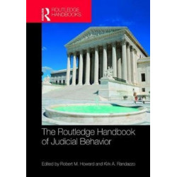 Routledge Handbook of Judicial Behavior