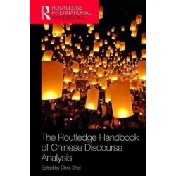 The Routledge Handbook of Chinese Discourse Analysis