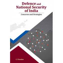 Defence & National Security of India: Concerns & Strategies