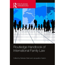 Routledge Handbook of International Family Law