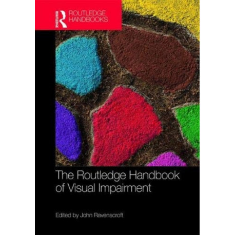 The Routledge Handbook of Visual Impairment