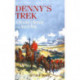 Denny's Trek: A Mountie's Memoir of the March West