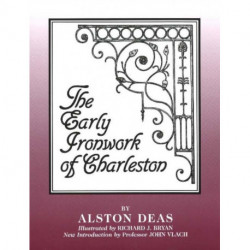 Early Ironwork of Charleston