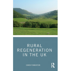Rural Regeneration in the UK