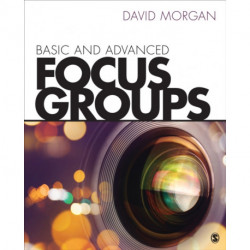 Basic and Advanced Focus Groups