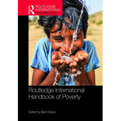 Routledge International Handbook of Poverty