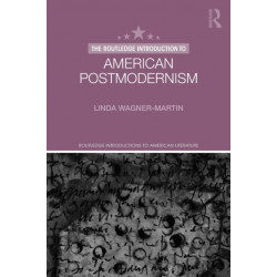 The Routledge Introduction to American Postmodernism