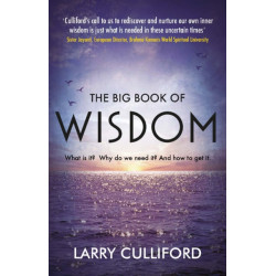 The Big Book of Wisdom: The ultimate guide for a life well-lived
