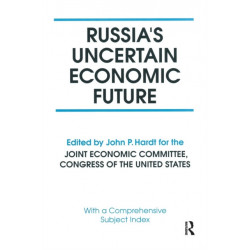 Russia's Uncertain Economic Future