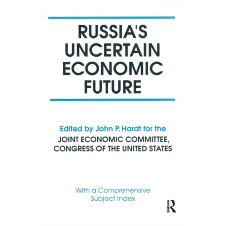 Russia's Uncertain Economic Future