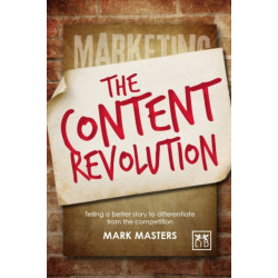 The Content Revolution: Telling a Better Story to Differentiate from the Competition