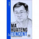 Ma Huateng & Tencent: A Business and Life Biography