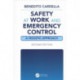 Safety at Work and Emergency Control: A Holistic Approach, Second Edition: A Holistic Approach