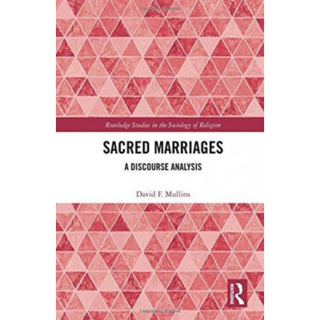 Sacred Marriages: A Discourse Analysis