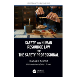Safety and Human Resource Law for the Safety Professional