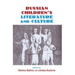 Russian Children's Literature and Culture