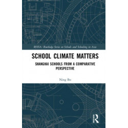 School Climate Matters: Shanghai Schools from a Comparative Perspective