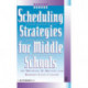 Scheduling Strategies for Middle Schools