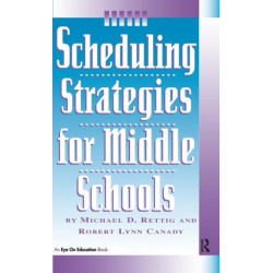 Scheduling Strategies for Middle Schools