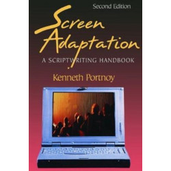 Screen Adaptation: A Scriptwriting Handbook