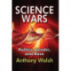 Science Wars: Politics, Gender, and Race