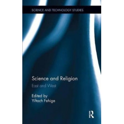 Science and Religion: East and West