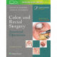 Colon and Rectal Surgery: Anorectal Operations