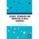 Science, Technology and Innovation in BRICS Countries: Challenges, Issues, Opportunities