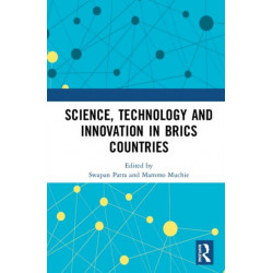 Science, Technology and Innovation in BRICS Countries: Challenges, Issues, Opportunities