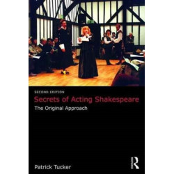 Secrets of Acting Shakespeare: The Original Approach