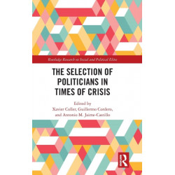 The Selection of Politicians in Times of Crisis
