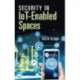 Security in IoT-Enabled Spaces