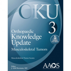 Orthopaedic Knowledge Update: Musculoskeletal Tumors 3: Print + Ebook