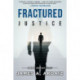 Fractured Justice