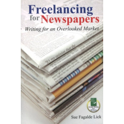 Freelancing for Newspapers: Writing for an Overlooked Market