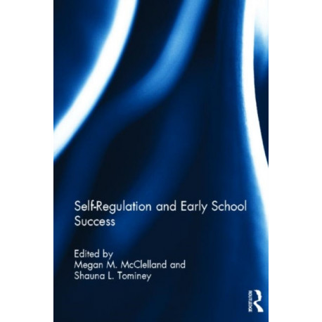 Self-Regulation and Early School Success