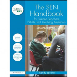 The SEN Handbook for Trainee Teachers, NQTs and Teaching Assistants