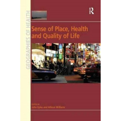 Sense of Place, Health and Quality of Life