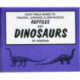 Easy Field Guide to Triassic, Jurassic & Cretaceous Reptiles & Dinosaurs of Arizona