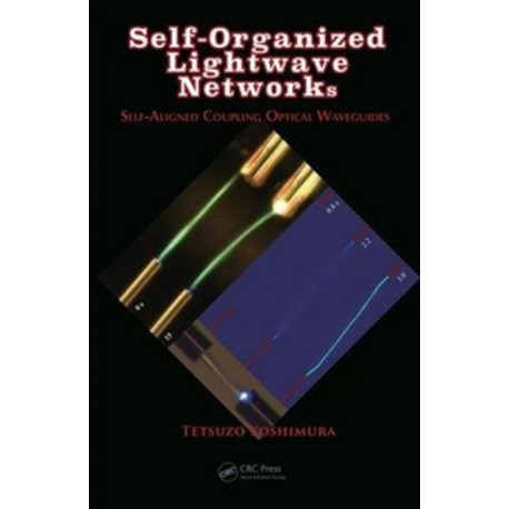 Self-Organized Lightwave Networks: Self-Aligned Coupling Optical Waveguides