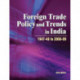 Foreign Trade Policy & Trends in India: 1947-48 to 2008-09