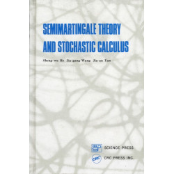 Semimartingale Theory and Stochastic Calculus