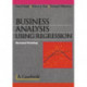 Business Analysis Using Regression: A Casebook