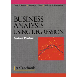 Business Analysis Using Regression: A Casebook