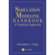 Simulation Modeling Handbook: A Practical Approach