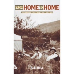 From Home to Home: Autumn Wanderings in the North-West, 1881-1884
